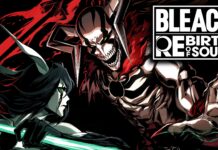 Bleach Rebirth of Souls: Il gioco di Bandai Namco Arriverà a inizio 2025