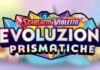 Pokémon TCG. Disastro al day 1 per Evoluzioni prismatiche Evoluzioni prismatiche, il disastro annunciato direttamente da Pokémon TCG